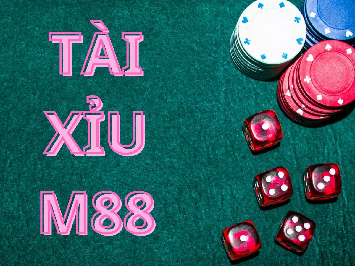 tài xỉu m88 - hướng dẫn chơi tài xỉu trên m88 chuẩn nhất 1 cách chơi tài xỉu m88