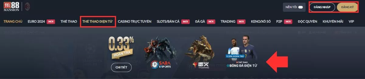 đăng nhập/đăng ký tài khoản và truy cập trang esports m88